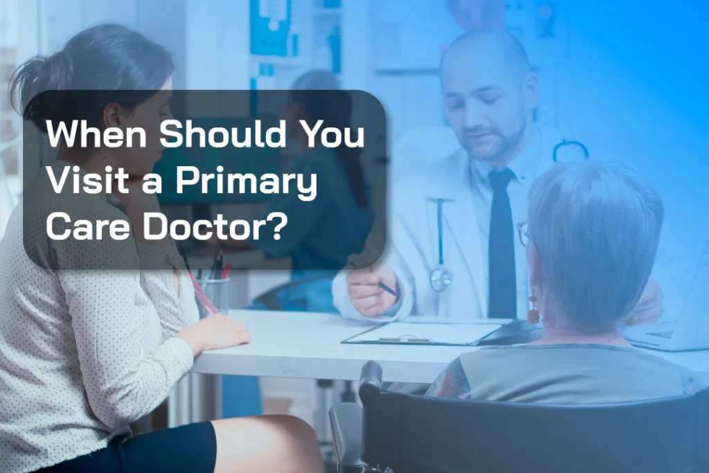 Why Having a Primary Care Doctor Improves Long-Term Health